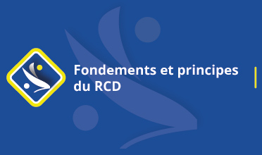 Fondements et principes du RCD